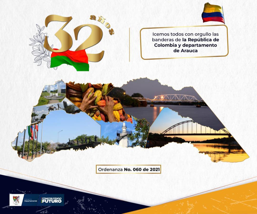 En sus 32 años, el departamento de Arauca ha avanzado en el fortalecimiento institucional y la inversión a partir de la autonomía territorial ​
