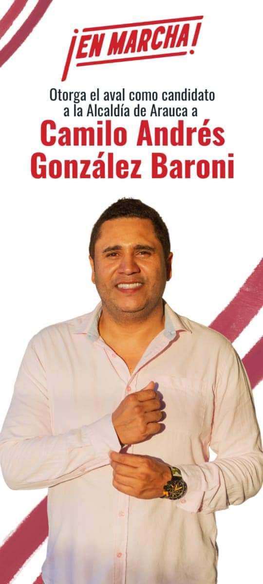 El partido En Marcha ya tiene candidato a la Alcaldía de Arauca